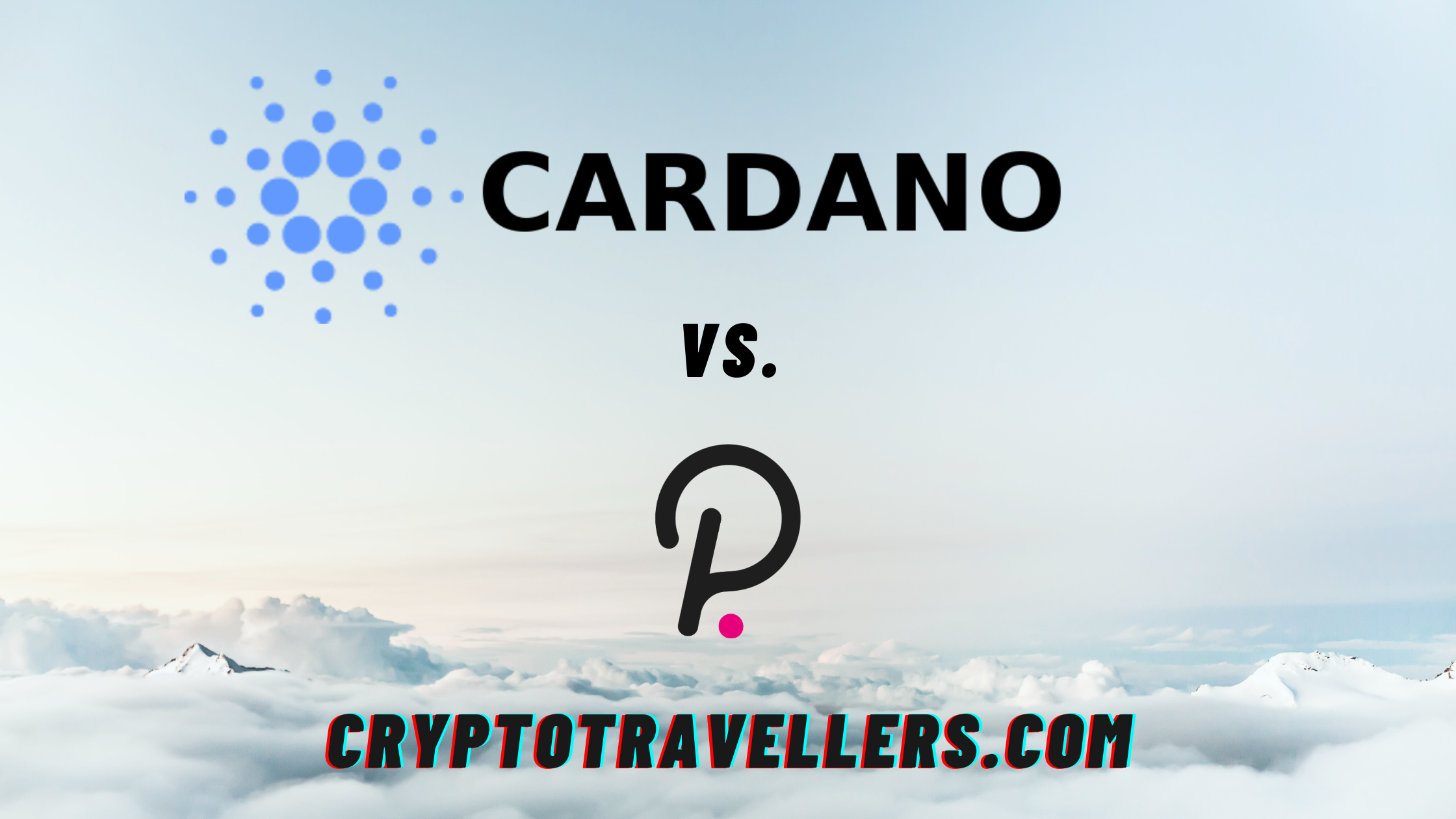 cardano-vs-polkadot